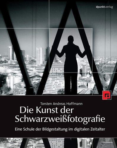 Die Kunst der Schwarzweissfotografie Cover