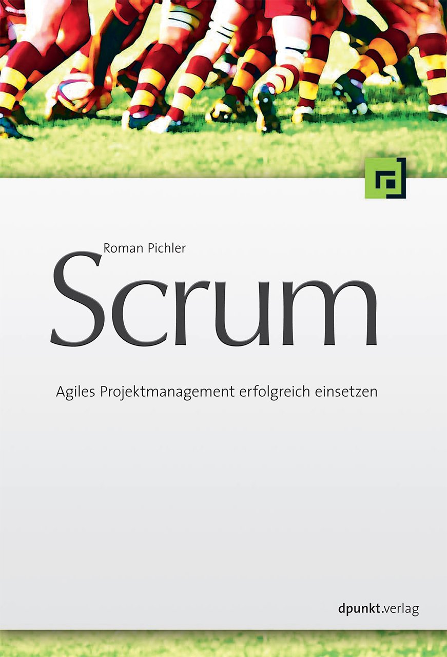 Scrum - Agiles Projektmanagement erfolgreich einse Cover