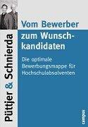 Vom Durchschnittsbewerber zum Wunschkandidaten. Die optimale Bewerbungsmappe für Hochschulabsolventen. Cover